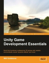 Cover image: Unity Game Development Essentials 1st edition 9781847198181