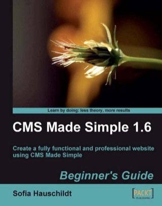 表紙画像: CMS Made Simple 1.6: Beginner's Guide 1st edition 9781847198204