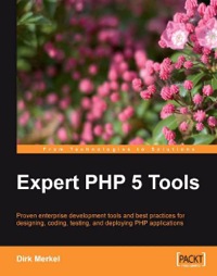 Imagen de portada: Expert PHP 5 Tools 1st edition 9781847198389