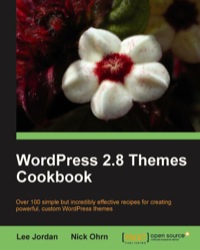 表紙画像: WordPress 2.8 Themes Cookbook 1st edition 9781847198440