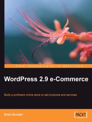 Cover image: WordPress 2.9 E-Commerce 1st edition 9781847198501