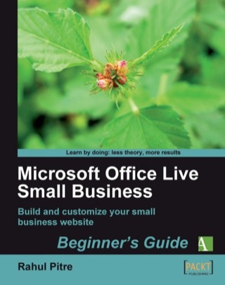 Cover image: Microsoft Office Live Small Business: Beginner's Guide 1st edition 9781847198747