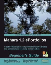 Imagen de portada: Mahara 1.2 E-Portfolios: Beginner's Guide 1st edition 9781847199065
