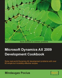 Titelbild: Microsoft Dynamics AX 2009 Development Cookbook 1st edition 9781847199423
