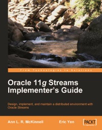 Cover image: Oracle 11g Streams Implementer's Guide 1st edition 9781847199706