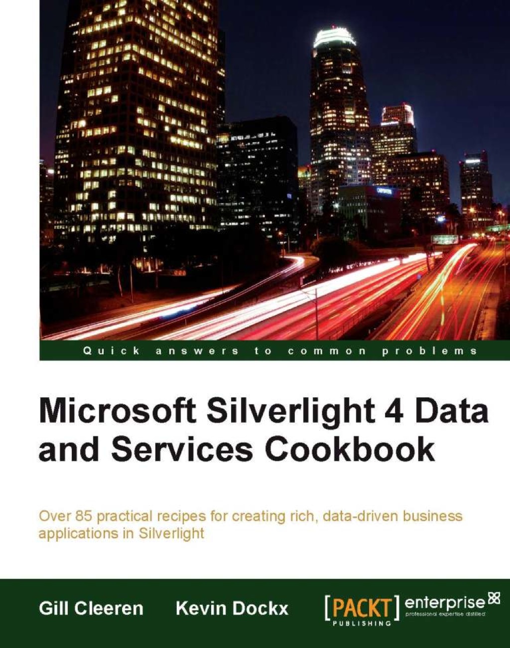 Microsoft Silverlight 4 Data and Services Cookbook 1st Edition
