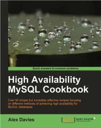 表紙画像: High Availability MySQL Cookbook 1st edition 9781847199942