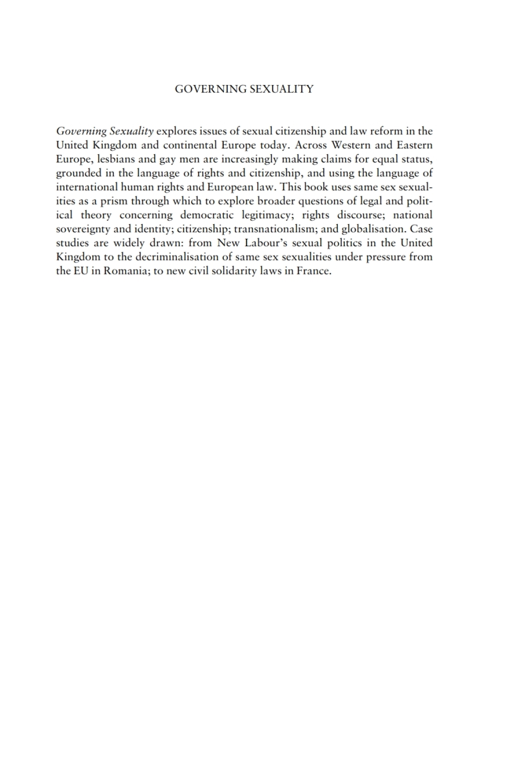 Governing Sexuality The Changing Politics of Citizenship and Law Reform 1st Edition