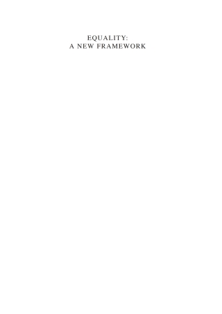 Cover image: Equality: A New Framework 1st edition 9781841131597