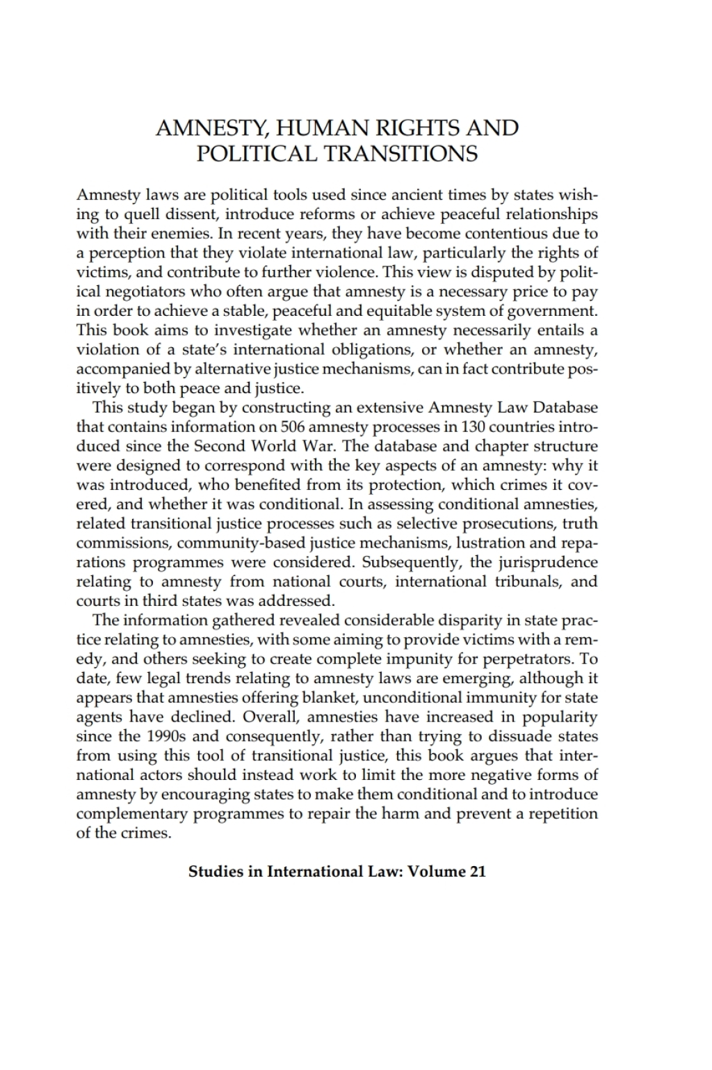 Amnesty, Human Rights and Political Transitions Bridging the Peace and Justice Divide 1st Edition