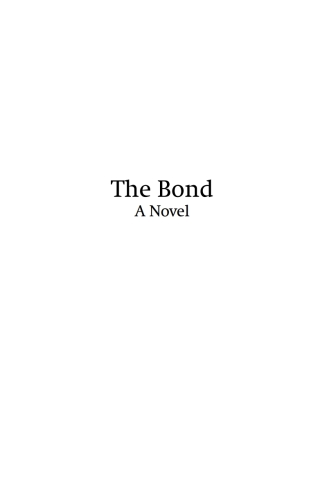 Cover image: The Bond 1st edition 9781841139838