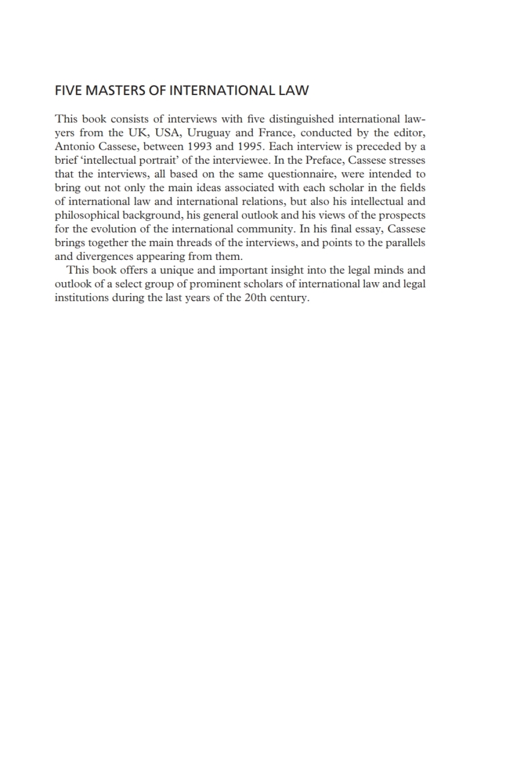 Five Masters of International Law Conversations with R-J Dupuy, E Jiménez de Aréchaga, R Jennings, L Henkin and O Schachter 1st Edition