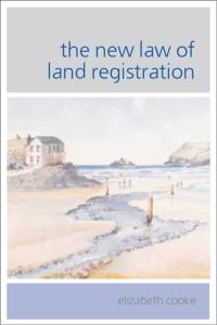 Cover image: The New Law of Land Registration 1st edition 9781841133508