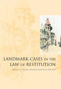 Cover image: Landmark Cases in the Law of Restitution 1st edition 9781509905065