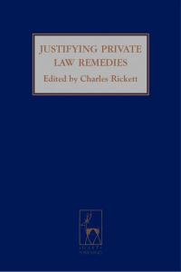 Cover image: Justifying Private Law Remedies 1st edition 9781841138145