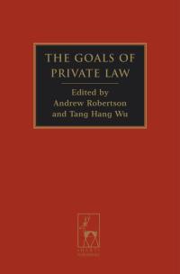 Omslagafbeelding: The Goals of Private Law 1st edition 9781841139098