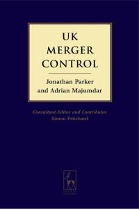 Cover image: UK Merger Control 1st edition 9781849460156