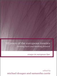 Imagen de portada: 50 Years of the European Treaties 1st edition 9781841138329