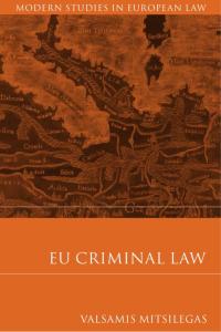 Cover image: EU Criminal Law 1st edition 9781841135854