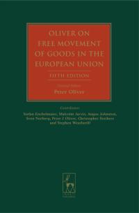 Cover image: Oliver on Free Movement of Goods in the European Union 5th edition 9781841138107