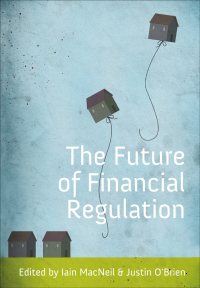 Imagen de portada: The Future of Financial Regulation 1st edition 9781841139104