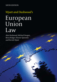 Cover image: Wyatt and Dashwood's European Union Law 6th edition 9781849461269