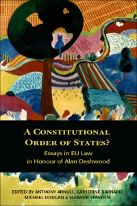 Omslagafbeelding: A Constitutional Order of States? 1st edition 9781849460460