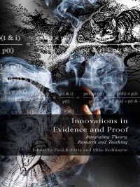 Cover image: Innovations in Evidence and Proof 1st edition 9781841139784