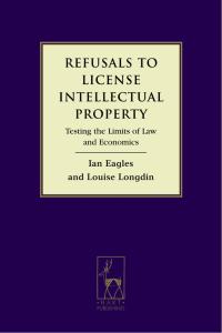 Cover image: Refusals to License Intellectual Property 1st edition 9781841138732