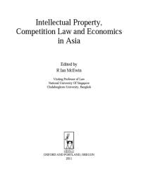 Cover image: Intellectual Property, Competition Law and Economics in Asia 1st edition 9781849460873