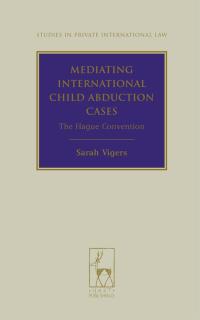 Cover image: Mediating International Child Abduction Cases 1st edition 9781849461818