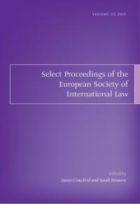 Cover image: Select Proceedings of the European Society of International Law, Volume 3, 2010 1st edition 9781849462020