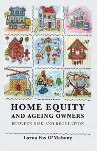 صورة الغلاف: Home Equity and Ageing Owners 1st edition 9781849460071