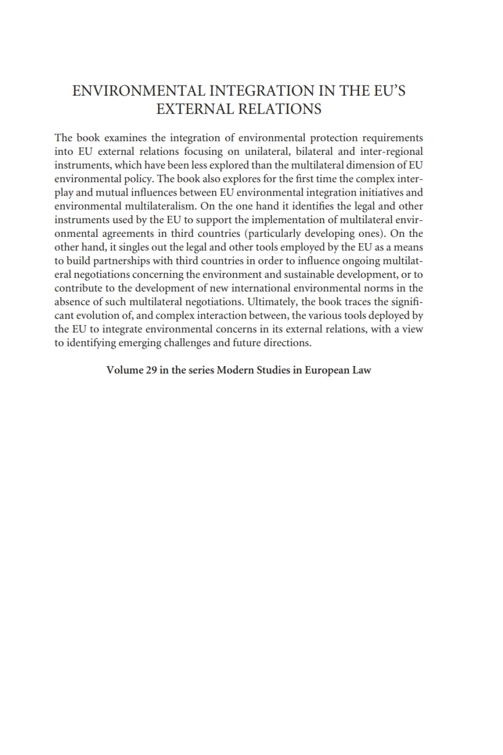 Environmental Integration in the EU’s External Relations Beyond Multilateral Dimensions 1st Edition