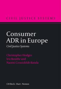 صورة الغلاف: Consumer ADR in Europe 1st edition 9781849463485
