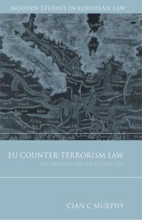 Cover image: EU Counter-Terrorism Law 1st edition 9781849468732