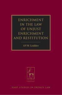 Cover image: Enrichment in the Law of Unjust Enrichment and Restitution 1st edition 9781849463294