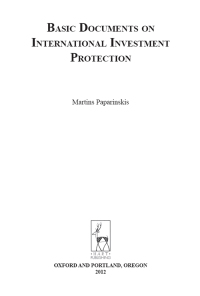 Cover image: Basic Documents on International Investment Protection 1st edition 9781849461368