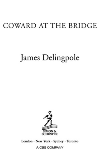 Cover image: Coward at the Bridge 9781847393869