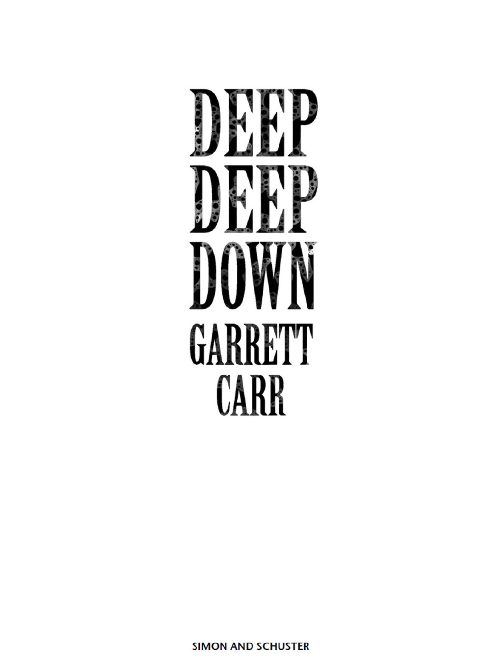 Deep Deep Down (eBook)