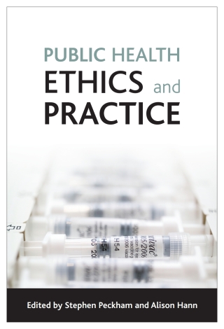 Cover image: Public health ethics and practice 1st edition 9781847421036