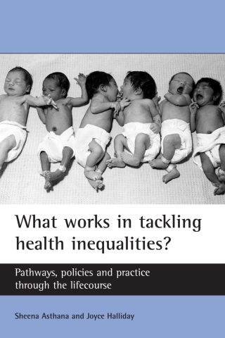 Cover image: What works in tackling health inequalities? 1st edition 9781861346759