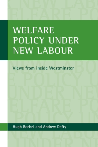 Cover image: Welfare policy under New Labour 1st edition 9781861347909