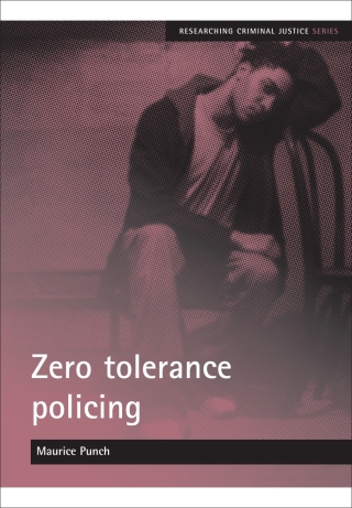 Cover image: Zero tolerance policing 1st edition 9781847420558