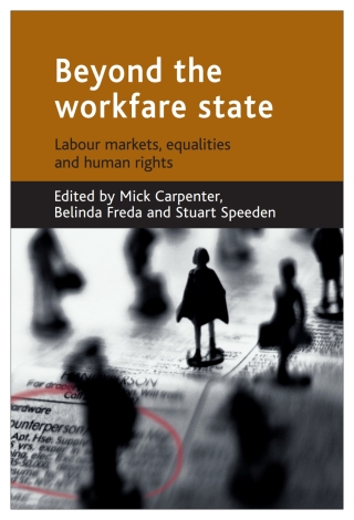 Imagen de portada: Beyond the workfare state 1st edition 9781861348739