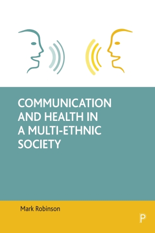 Cover image: Communication and health in a multi-ethnic society 1st edition 9781861343413