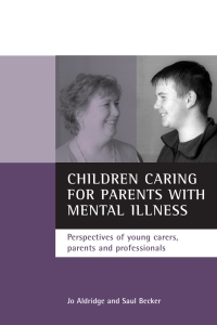 Cover image: Children caring for parents with mental illness 1st edition