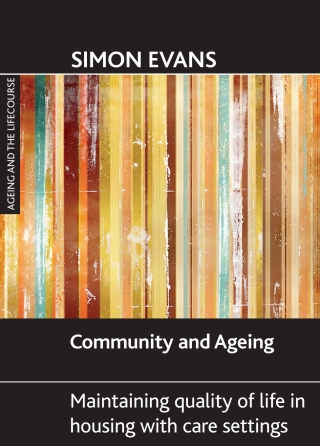Cover image: Community and ageing 1st edition 9781847420718