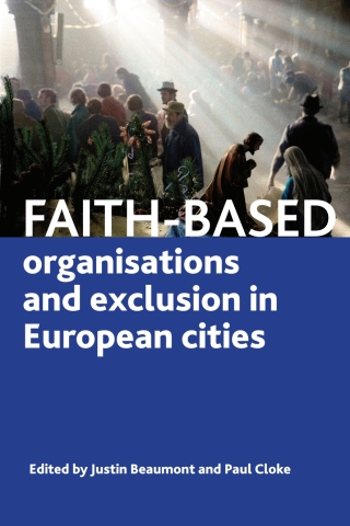 Cover image: Faith-Based Organisations and Exclusion in European Cities 1st edition 9781847428349