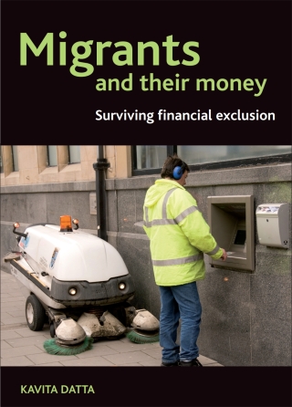 Cover image: Migrants and Their Money 1st edition 9781847428431